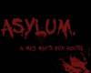 Asylum: A mad man's funhouse